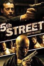 Watch 5th Street 123moviesFree