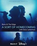 Watch Bono & The Edge: A Sort of Homecoming with Dave Letterman 123moviesFree
