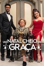 Watch Um Natal Cheio de Graça 123moviesFree
