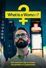Watch What Is a Woman? 123moviesFree