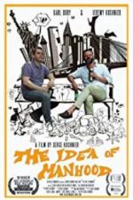 Watch The Idea of Manhood 123moviesFree