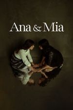 Watch Ana & Mia 123moviesFree