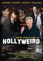 Watch Once Upon a Time in Hollyweird 123moviesFree