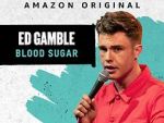 Watch Ed Gamble: Blood Sugar 123moviesFree