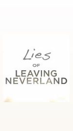 Watch Lies of Leaving Neverland (Short 2019) 123moviesFree
