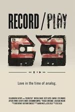 Watch Record/Play (Short 2012) 123moviesFree