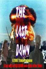 Watch The Last Dawn (FanEdit 123moviesFree
