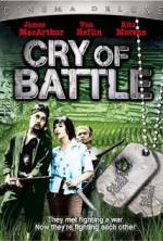 Watch Cry of Battle 123moviesFree