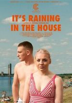 Watch It's Raining in the House 123moviesFree