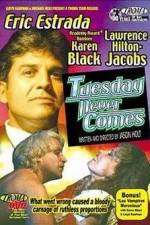 Watch Tuesday Never Comes 123moviesFree