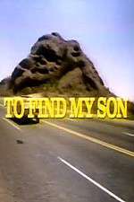 Watch To Find My Son 123moviesFree