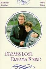 Watch Dreams Lost Dreams Found 123moviesFree