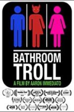 Watch Bathroom Troll 123moviesFree