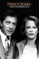 Watch Trackdown: Finding the Goodbar Killer 123moviesFree