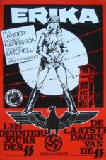 Watch Erika: Les derniers jours des SS 123moviesFree