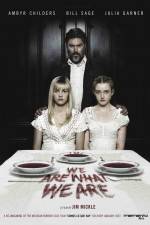Watch We Are What We Are 123moviesFree