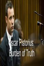 Watch Oscar Pistorius Burden of Truth 123moviesFree