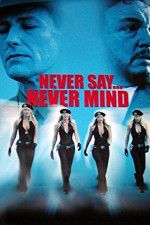 Watch Never Say Never Mind: The Swedish Bikini Team 123moviesFree