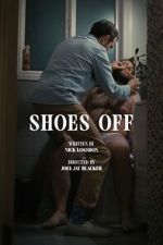 Watch Shoes Off (Short 2023) 123moviesFree