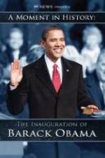 Watch The Inauguration of Barack Obama: A Moment in History 123moviesFree