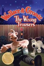 Watch The Wrong Trousers 123moviesFree