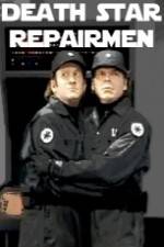 Watch Death Star Repairmen 123moviesFree