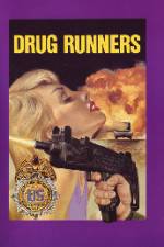 Watch Drug Runners 123moviesFree