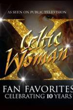 Watch Celtic Woman Fan Favorites 123moviesFree