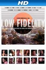Watch Low Fidelity 123moviesFree
