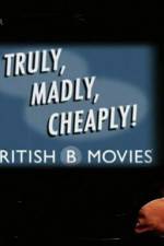 Watch Truly Madly Cheaply British B Movies 123moviesFree
