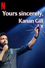 Watch Yours Sincerely, Kanan Gill 123moviesFree
