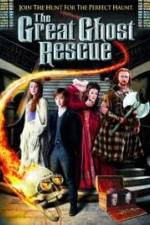 Watch The Great Ghost Rescue 123moviesFree