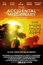 Watch The Accidental Missionary 123moviesFree