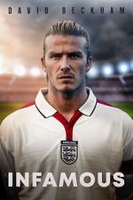 Watch David Beckham: Infamous 123moviesFree