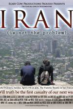 Watch Iran Is Not the Problem 123moviesFree