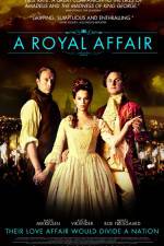 Watch A Royal Affair 123moviesFree