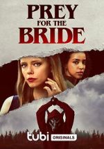 Watch Prey for the Bride 123moviesFree