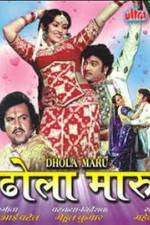 Watch Dhola Maru 123moviesFree