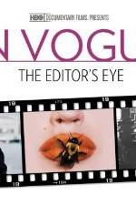 Watch In Vogue: The Editor's Eye 123moviesFree