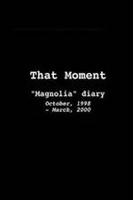 Watch That Moment: Magnolia Diary 123moviesFree
