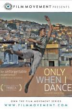 Watch Only When I Dance 123moviesFree