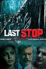 Watch The Last Stop 123moviesFree