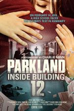Watch Parkland: Inside Building 12 123moviesFree
