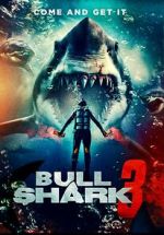 Watch Bull Shark 3 123moviesFree