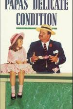 Watch Papa's Delicate Condition 123moviesFree
