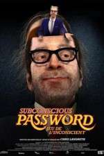 Watch Subconscious Password 123moviesFree