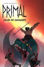 Watch Primal: Tales of Savagery 123moviesFree