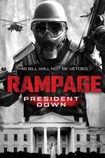 Watch Rampage: President Down 123moviesFree