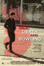 Watch Sex, Death and Bowling 123moviesFree