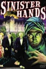 Watch Sinister Hands 123moviesFree